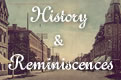 History and Reminiscences